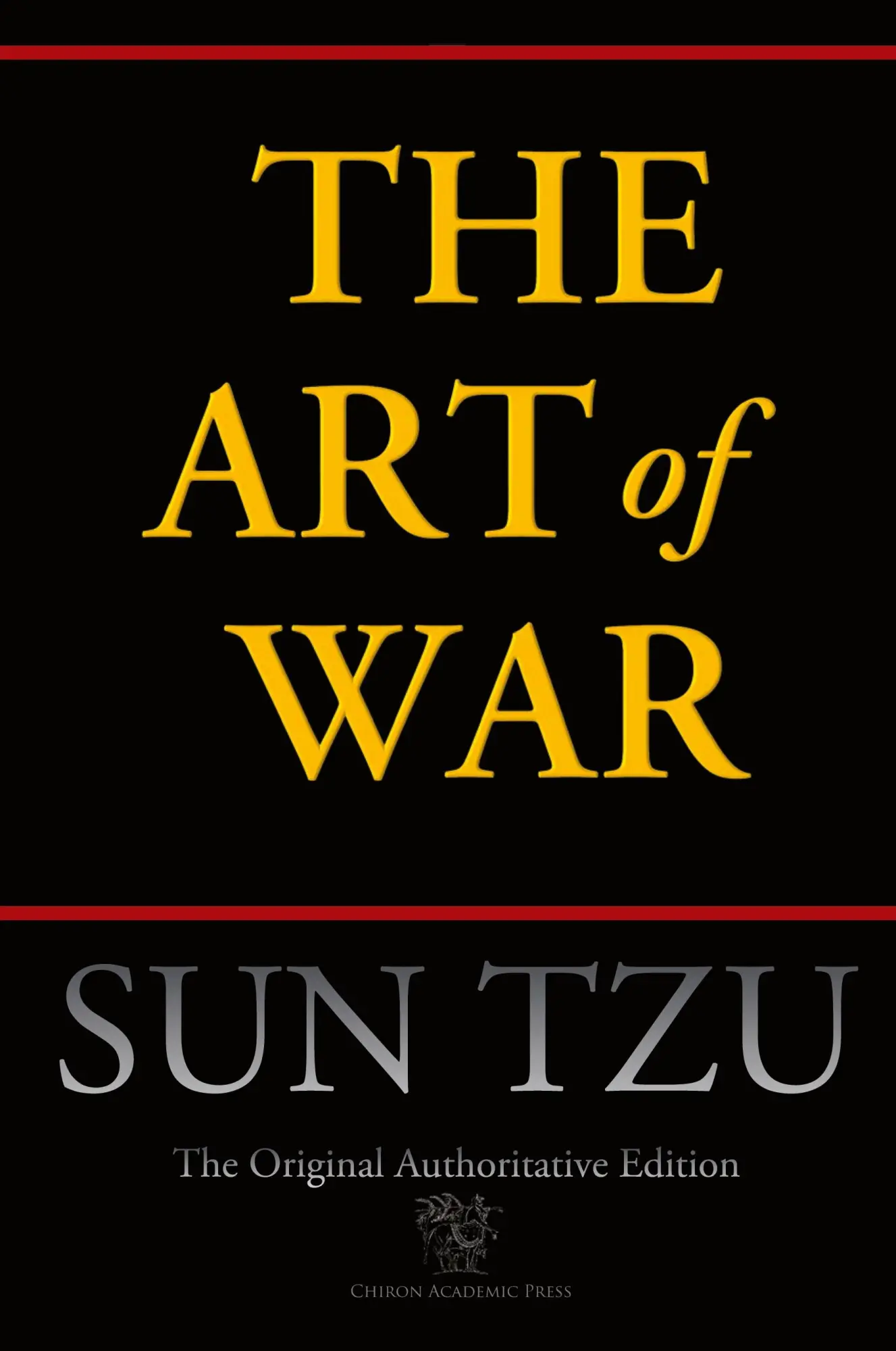 Cover: 9789176371107 | The Art of War (Chiron Academic Press - The Original Authoritative...