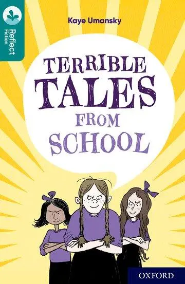 Cover: 9780198421207 | Oxford Reading Tree TreeTops Reflect: Oxford Level 16: Terrible...