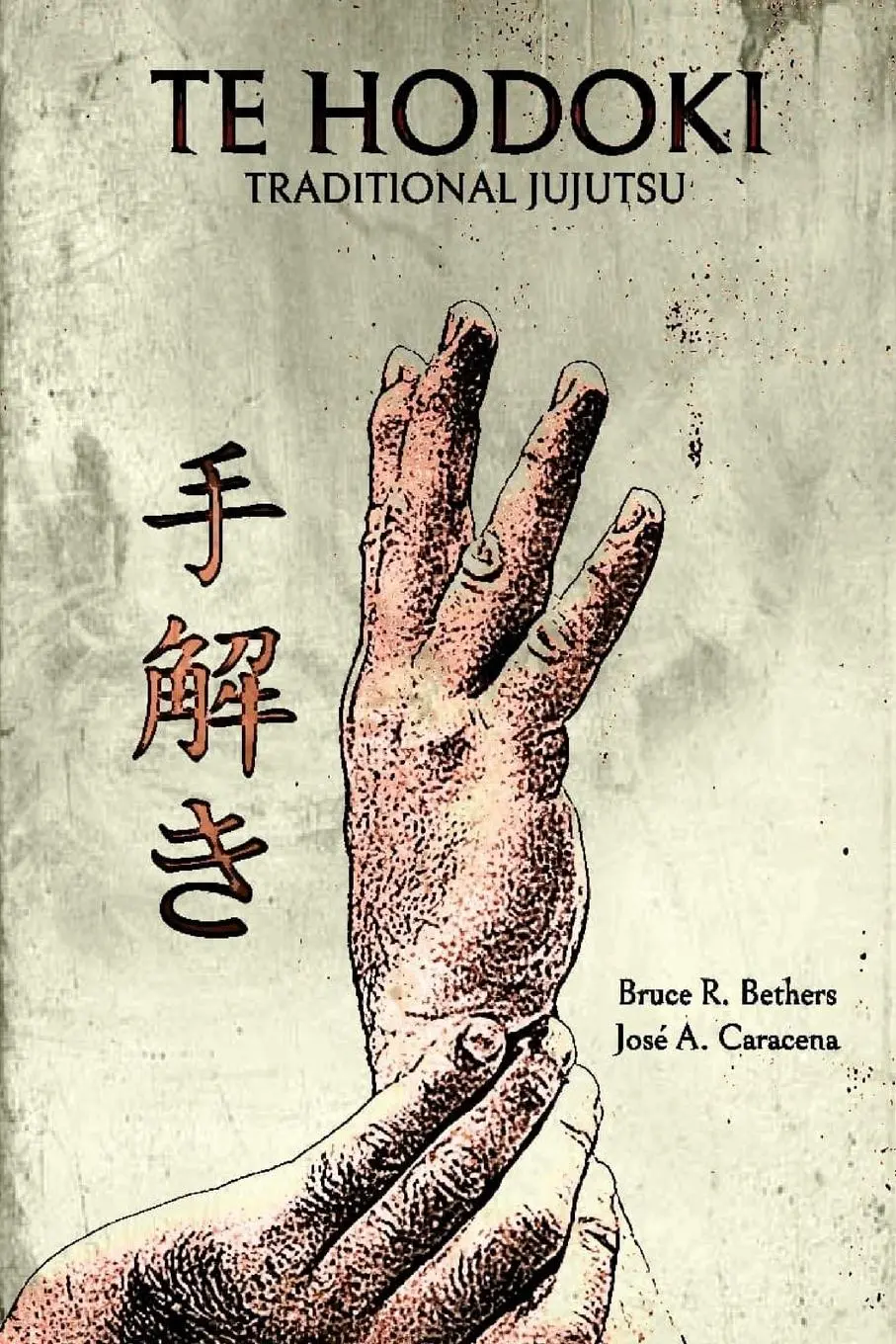 Cover: 9781714581207 | Te Hodoki - Traditional Jujutsu | Jose Caracena (u. a.) | Taschenbuch