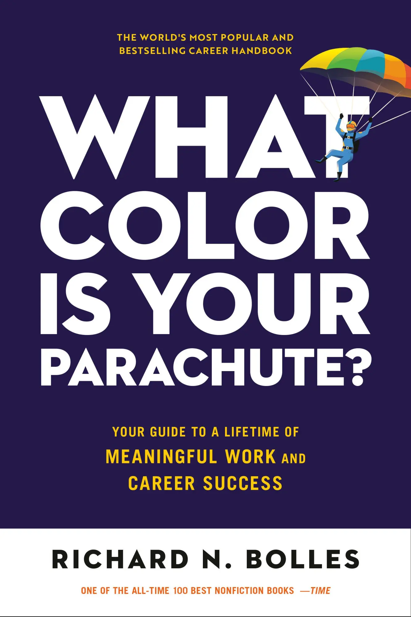 Cover: 9781984861207 | What Color Is Your Parachute? | Richard N Bolles | Taschenbuch | 2022