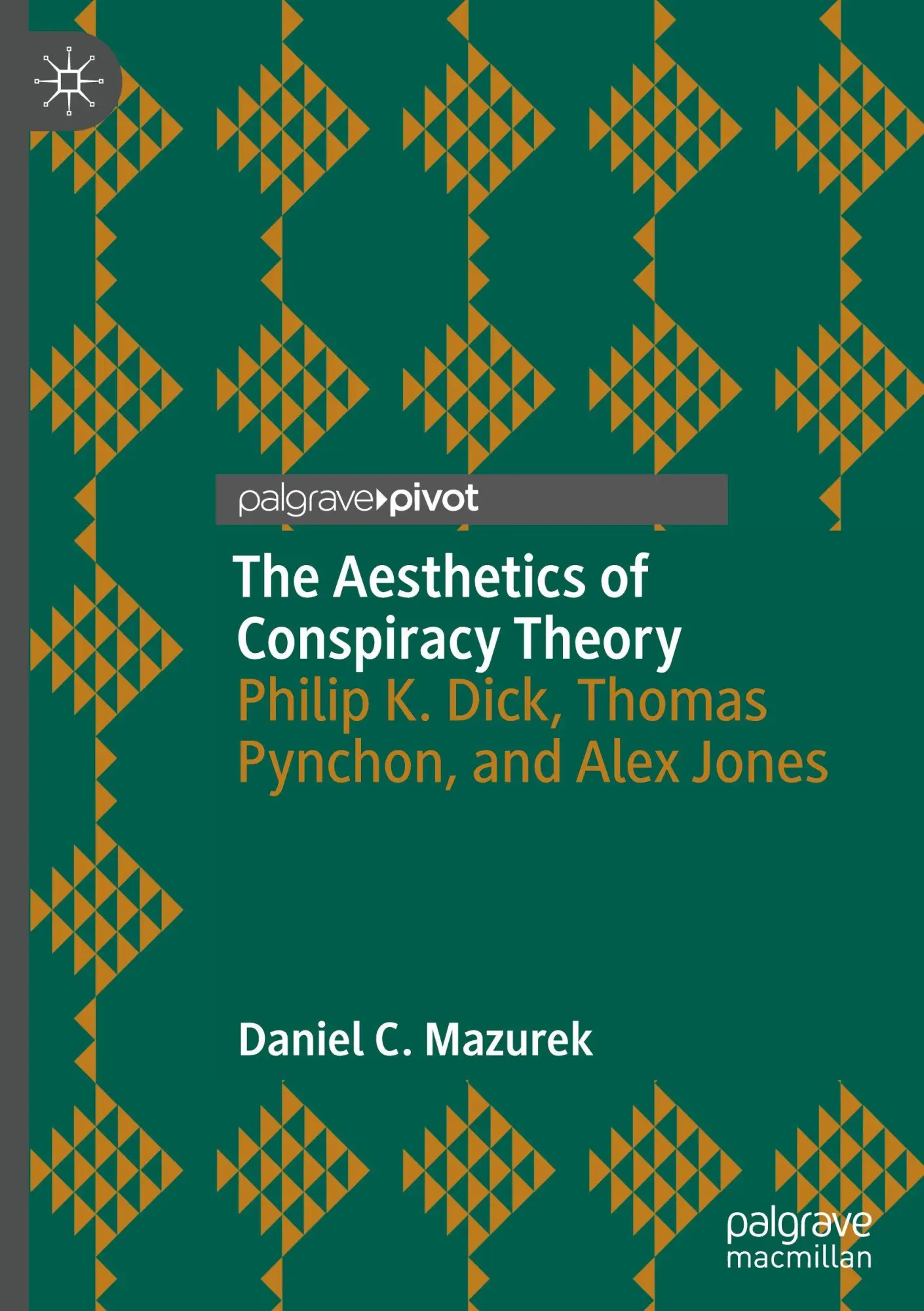Cover: 9783032001207 | The Aesthetics of Conspiracy Theory | Daniel C. Mazurek | Buch | vii