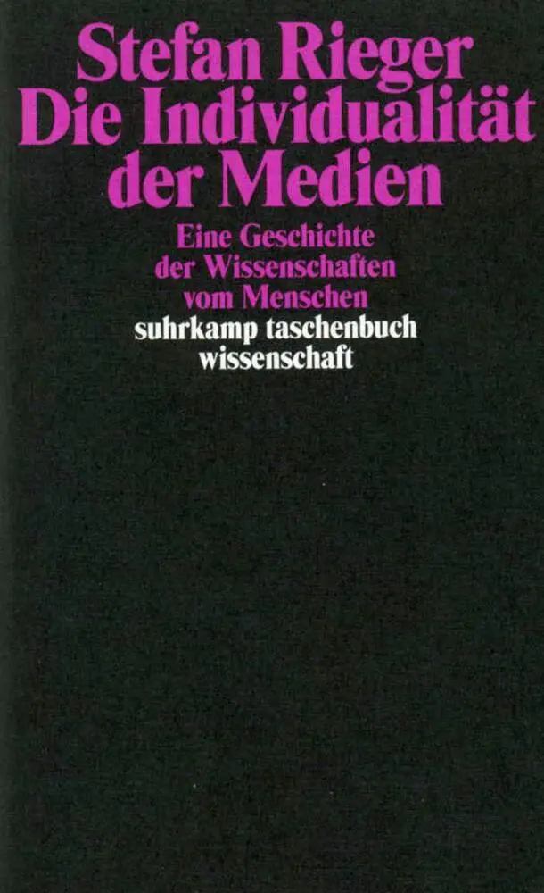Cover: 9783518291207 | Die Individualität der Medien | Stefan Rieger | Taschenbuch | 519 S.