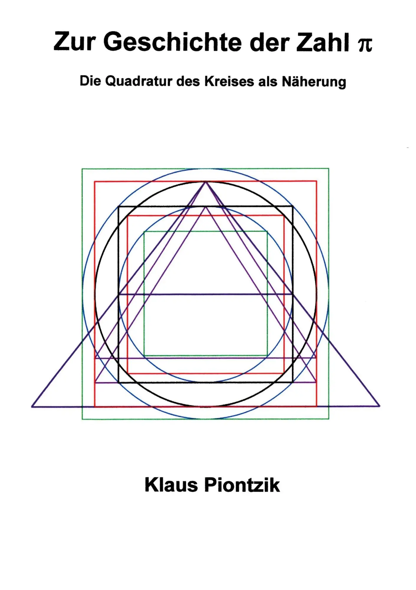 Cover: 9783757881207 | Zur Geschichte der Zahl PI | Die Quadratur des Kreises als Näherung
