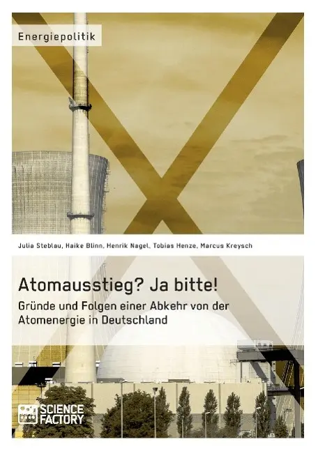 Cover: 9783956871207 | Atomausstieg? Ja bitte! Gründe und Folgen einer Abkehr von der...