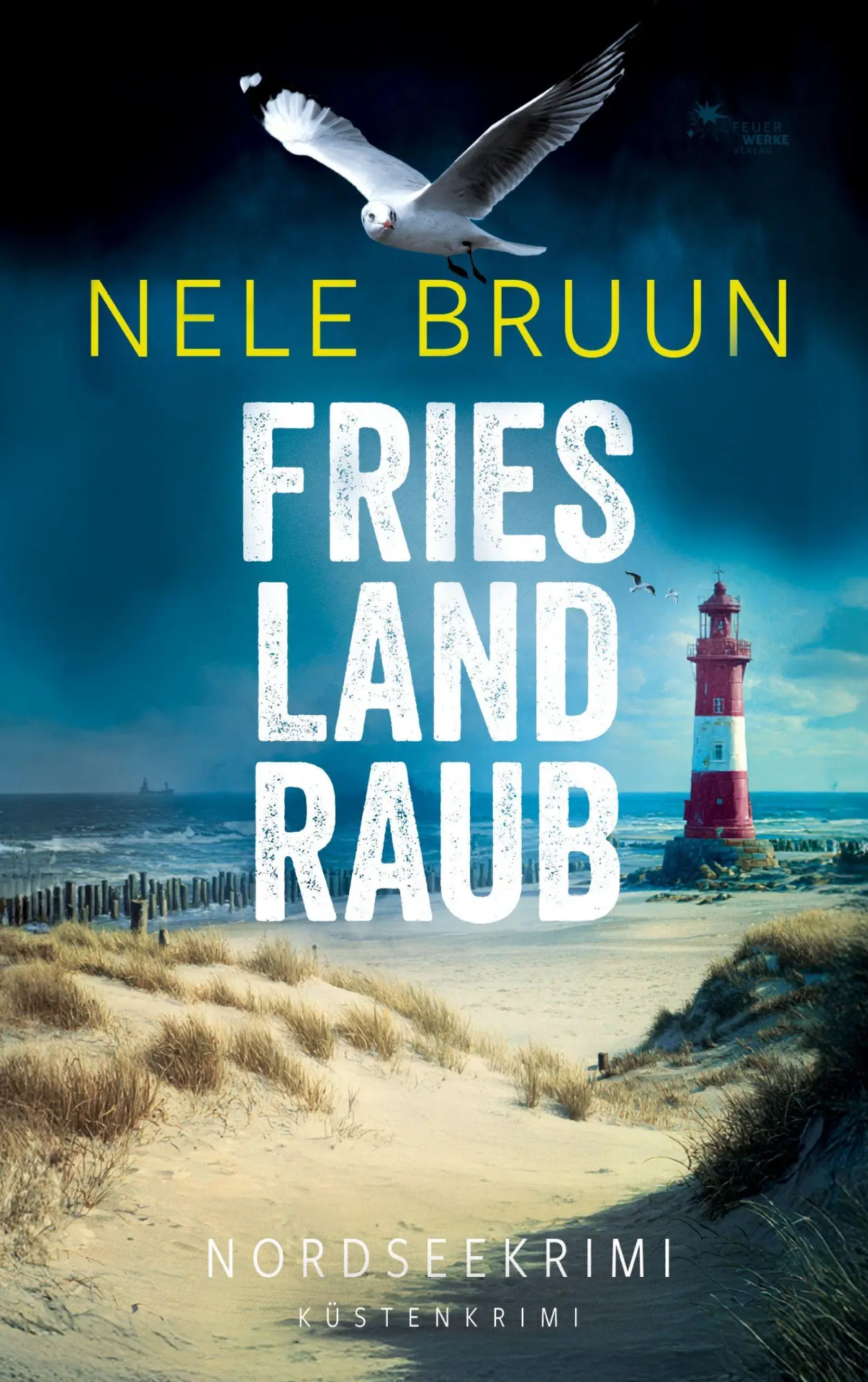Cover: 9783989541207 | FriesLandRaub (Nordseekrimi) | Nele Bruun | Taschenbuch | Deutsch