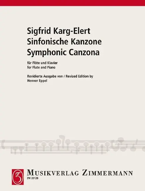 Cover: 9790010201207 | Sinfonische Kanzone | Flöte und Klavier. | Sigfrid Karg-Elert | 24 S.