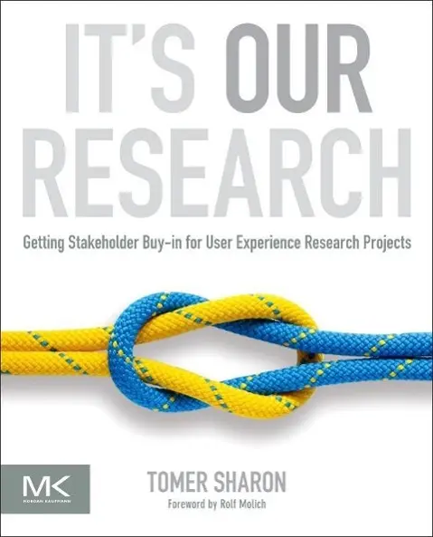 Cover: 9780123851307 | It's Our Research | Tomer Sharon | Taschenbuch | Englisch | 2012 Cover: 9780123851307 | It's Our Research | Tomer Sharon | Taschenbuch | Englisch | 2012