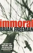 Bild: 9780755331307 | Immoral (Jonathan Stride Book 1) | Brian Freeman | Taschenbuch | 2006