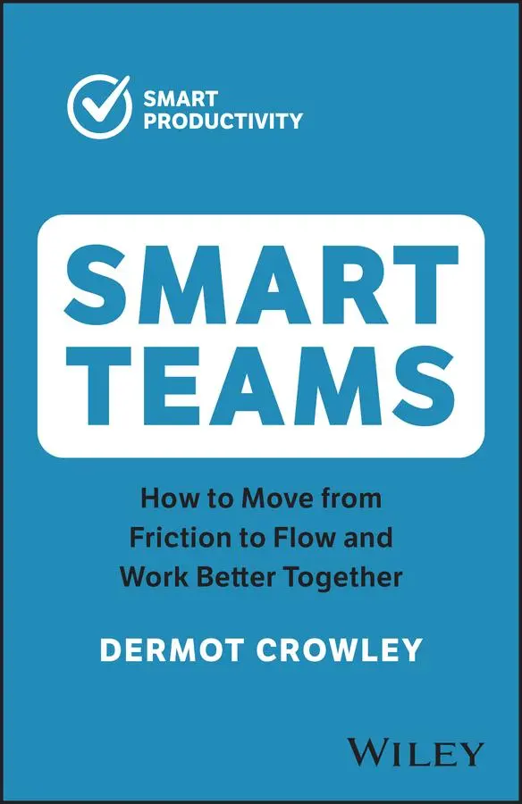 Cover: 9781394191307 | Smart Teams | Dermot Crowley | Taschenbuch | 224 S. | Englisch | 2023