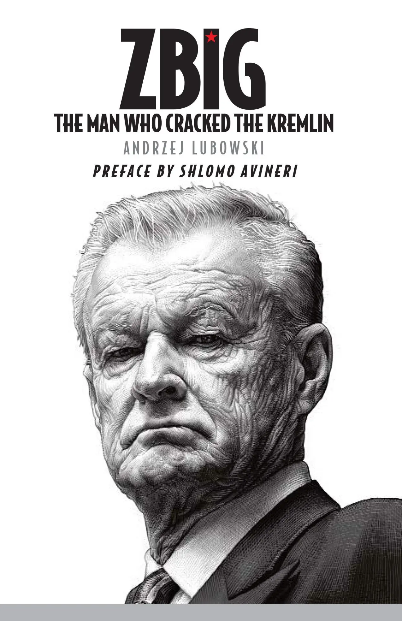 Cover: 9781480461307 | Zbig | The Man Who Cracked the Kremlin | Andrzej Lubowski | Buch
