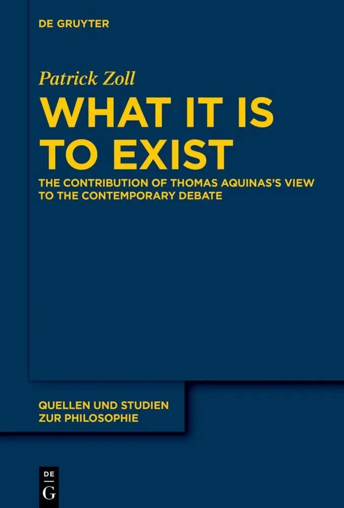 Cover: 9783110991307 | What It Is to Exist | Patrick Zoll | Buch | XI | Englisch | 2022