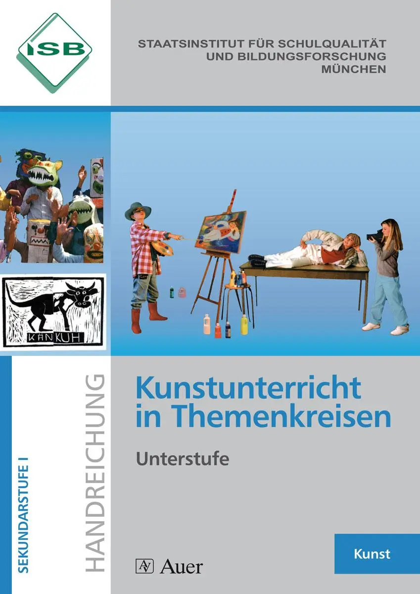 Cover: 9783403031307 | Kunstunterricht in Themenkreisen, Unterstufe (5.-7. Klasse) | ISB