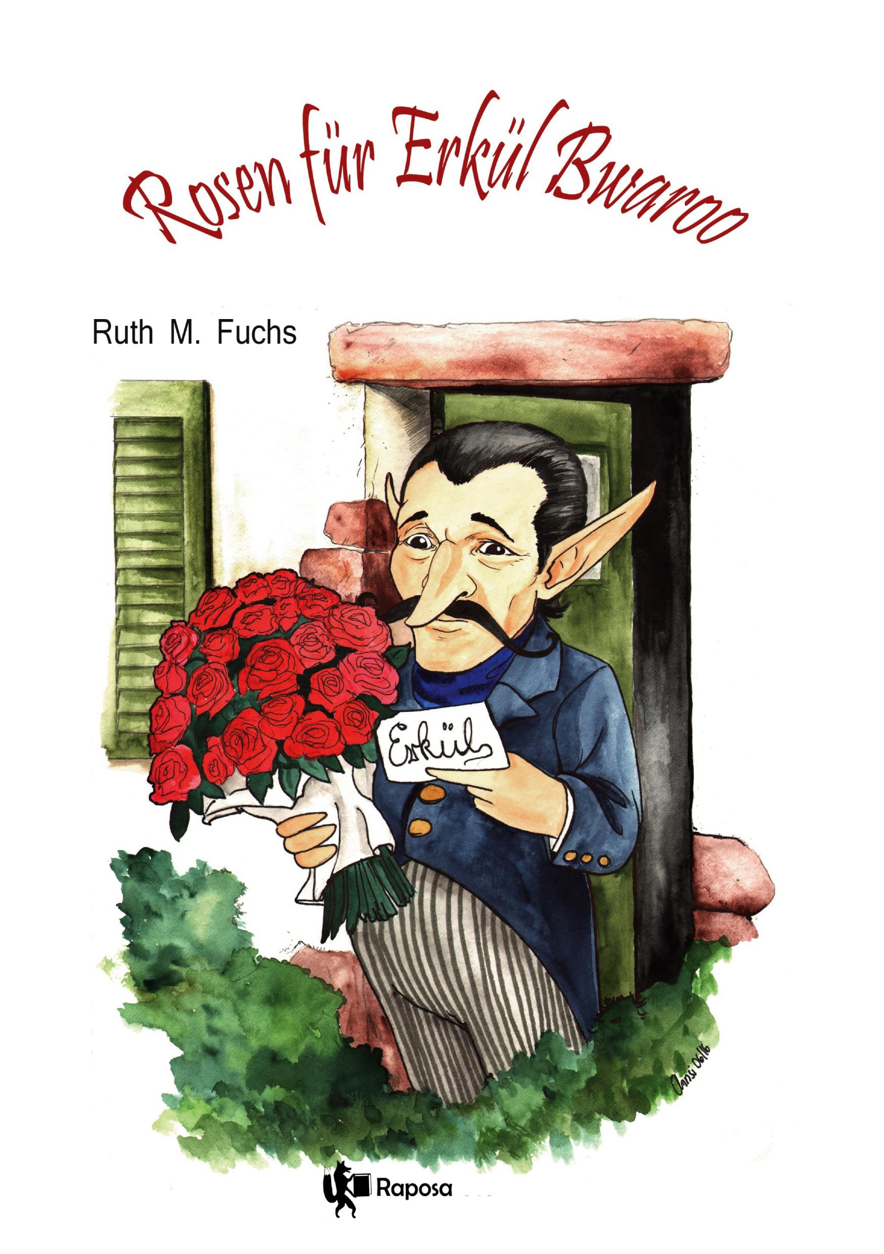 Cover: 9783757941307 | Rosen für Erkül Bwaroo | Ruth M Fuchs | Taschenbuch | 280 S. | Deutsch