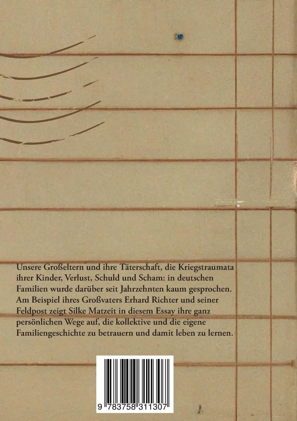 Rückseite: 9783758311307 | Beim Lesen von Feldpost | Ein Essay | Silke Matzeit | Taschenbuch