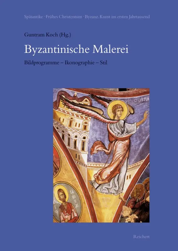 Cover: 9783895001307 | Byzantinische Malerei | Guntram Koch | Buch | Deutsch | Reichert