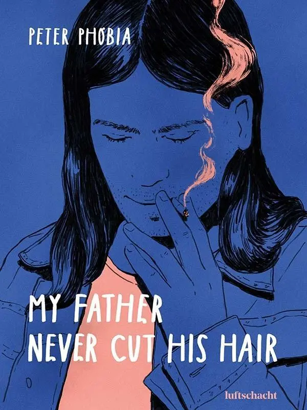 Cover: 9783903081307 | My Father Never Cut His Hair | Peter Phobia | Buch | 80 S. | Englisch