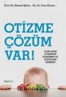 Cover: 9786055181307 | Otizme Cözüm Var! | Adim Adim Korunma ve Kurtulma Rehberi | Buch