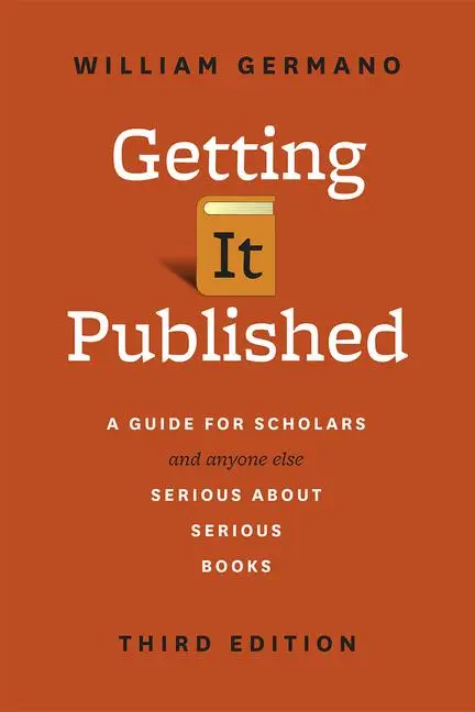 Cover: 9780226281407 | Getting It Published, Third Edition | William Germano | Taschenbuch
