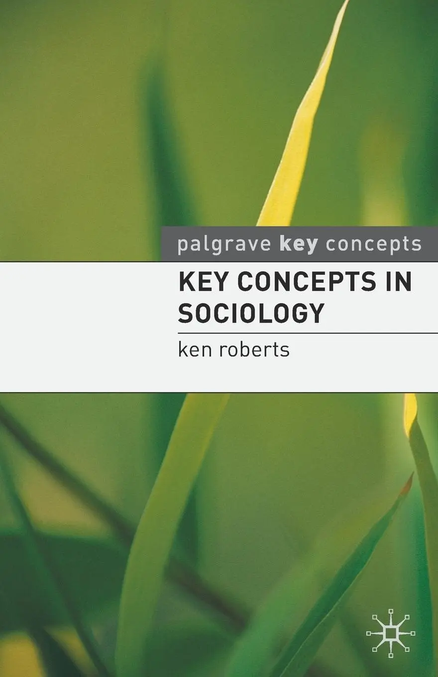Cover: 9780230211407 | Key Concepts in Sociology | Ken Roberts | Taschenbuch | Englisch