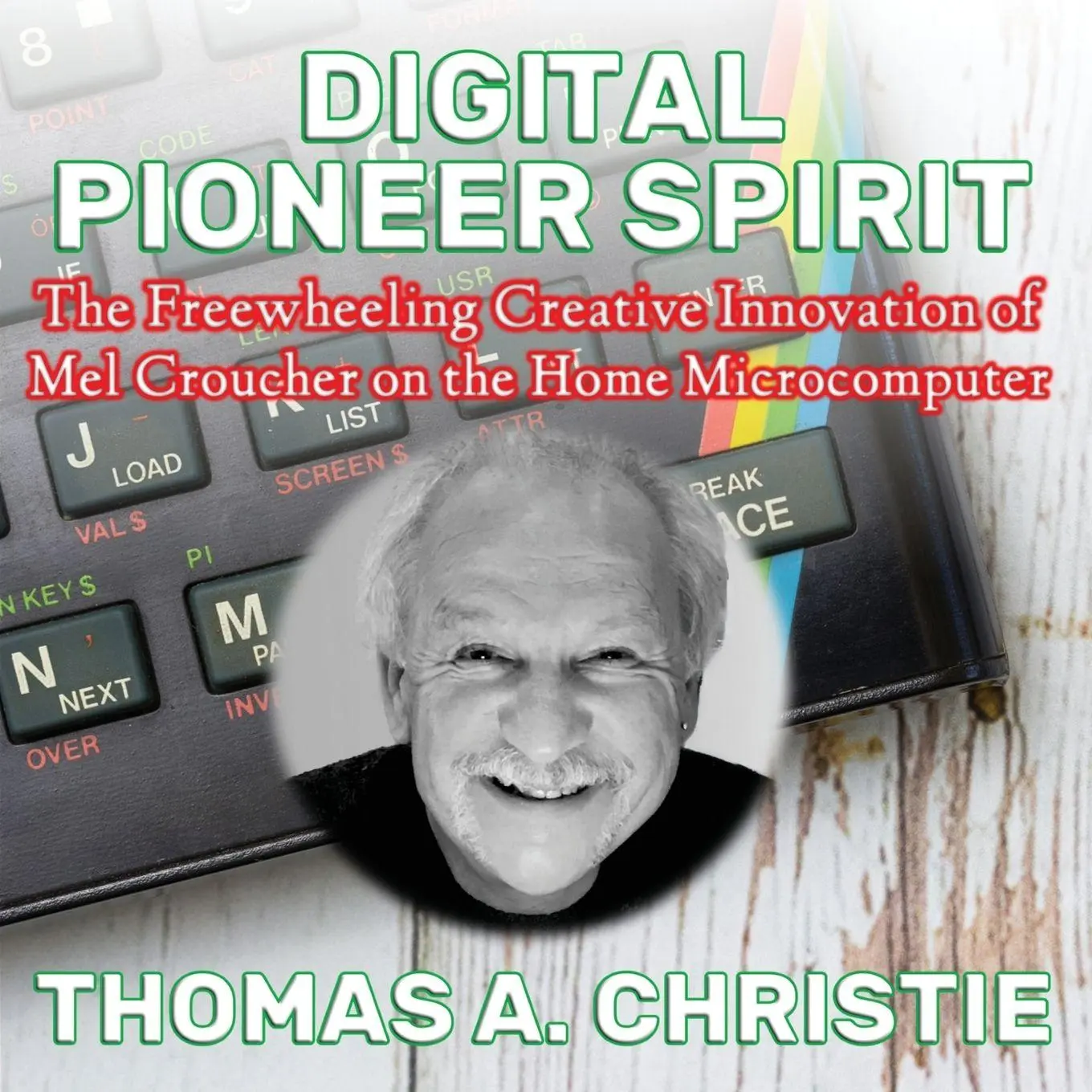 Cover: 9781068231407 | Digital Pioneer Spirit | Thomas A. Christie | Taschenbuch | Englisch