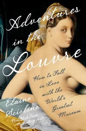 Cover: 9781324021407 | Adventures in the Louvre | Elaine Sciolino | Buch | Englisch | 2025