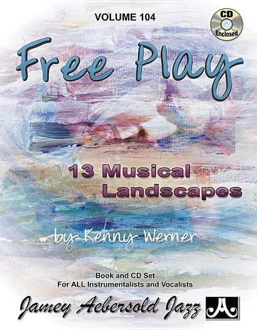 Cover: 9781562241407 | Kenny Werner - Free Play | Jazz Play-Along Vol.104 | Kenny Werner