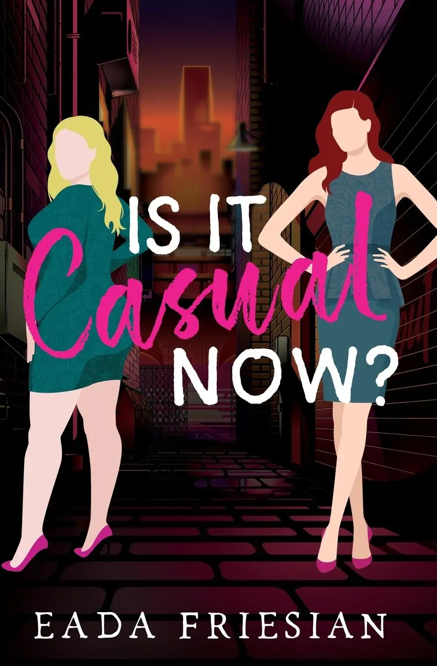 Cover: 9781960221407 | Is It Casual Now? | Eada Friesian | Taschenbuch | Englisch | 2025