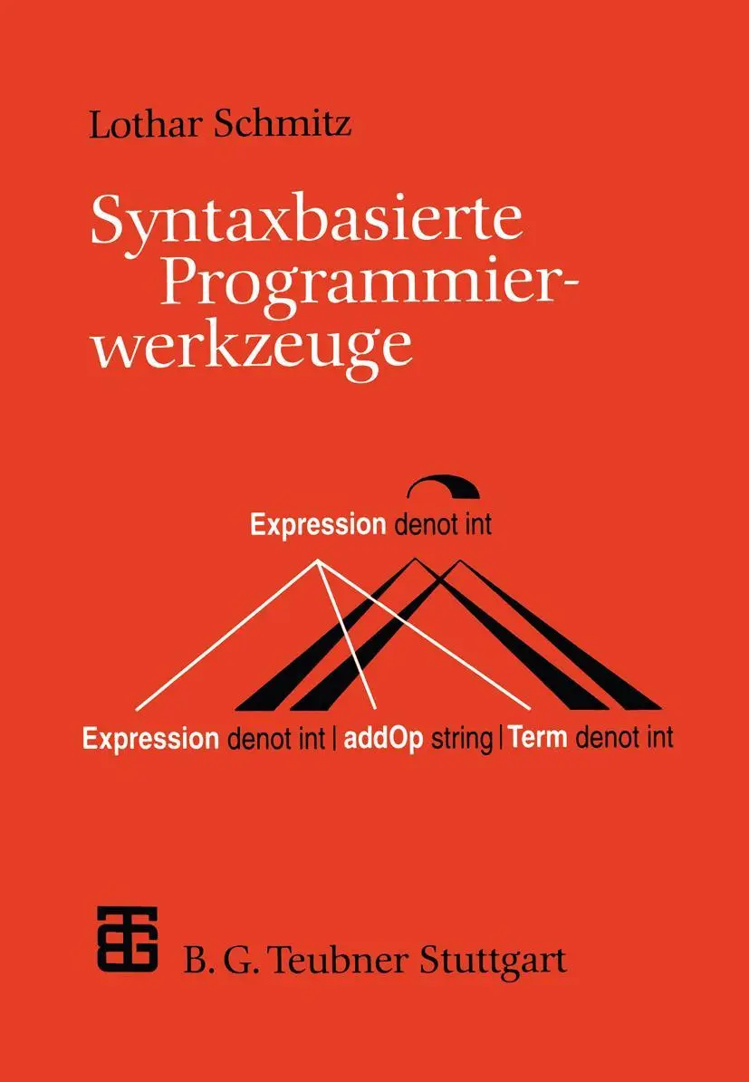 Cover: 9783519021407 | Syntaxbasierte Programmierwerkzeuge | Lothar Schmitz | Taschenbuch