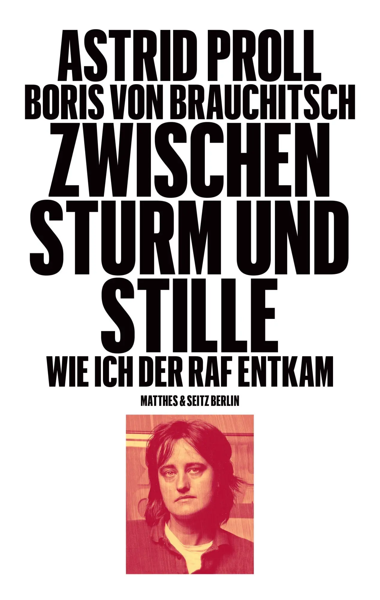 Cover: 9783751821407 | Zwischen Sturm und Stille | Wie ich der RAF entkam | Proll (u. a.)