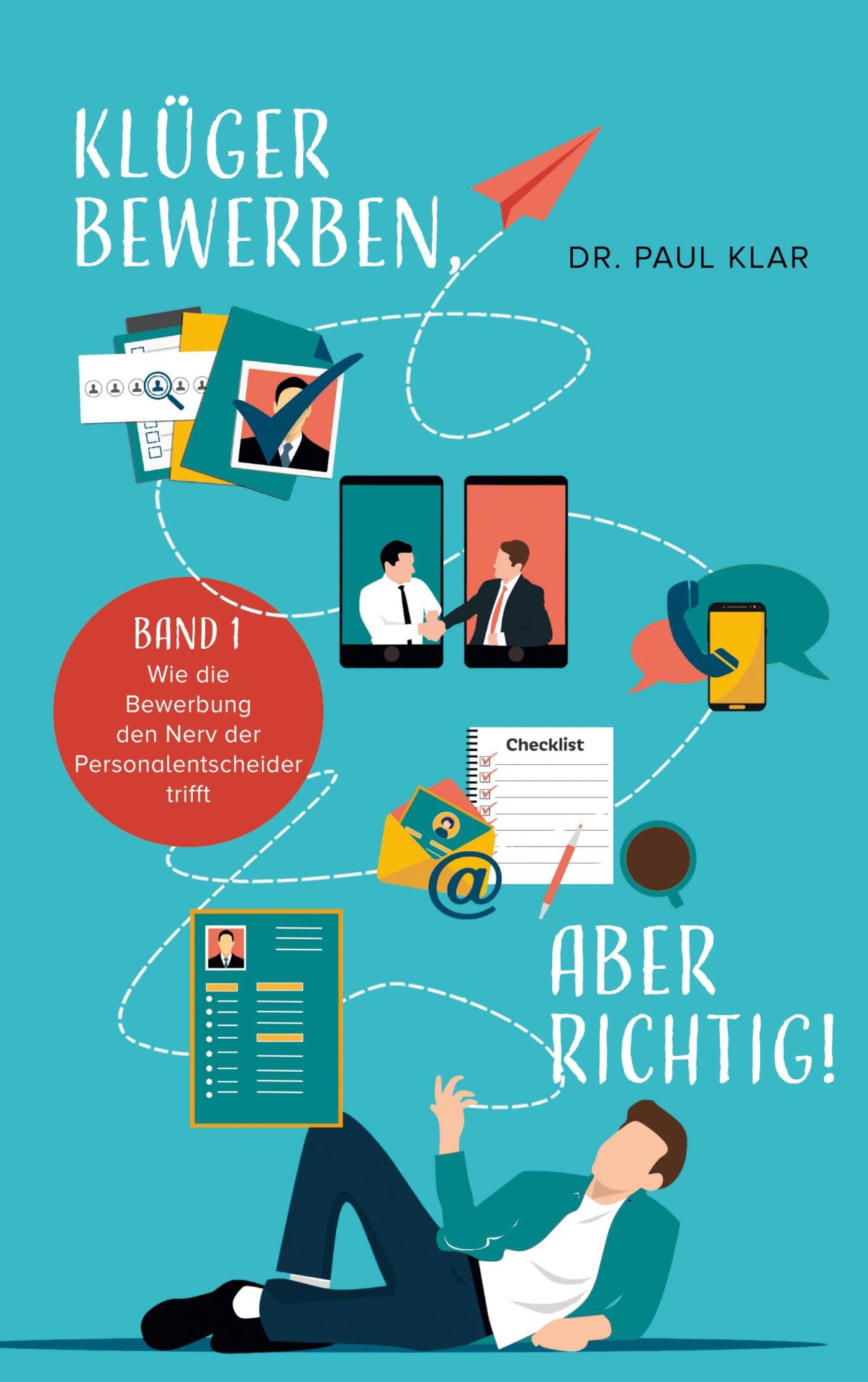 Cover: 9783757861407 | Klüger bewerben, aber richtig! | Paul Klar | Taschenbuch | 338 S.
