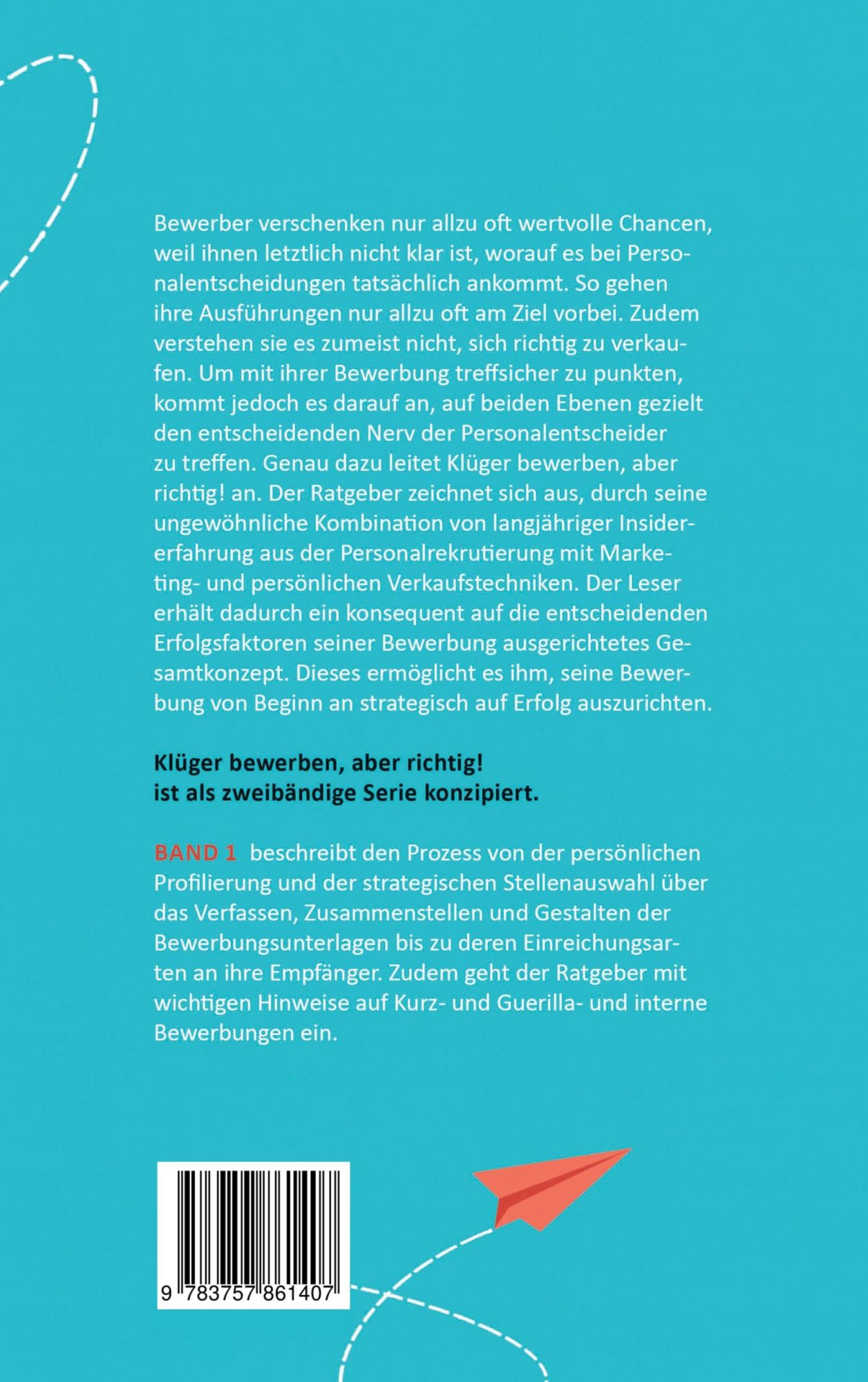Rückseite: 9783757861407 | Klüger bewerben, aber richtig! | Paul Klar | Taschenbuch | 338 S.