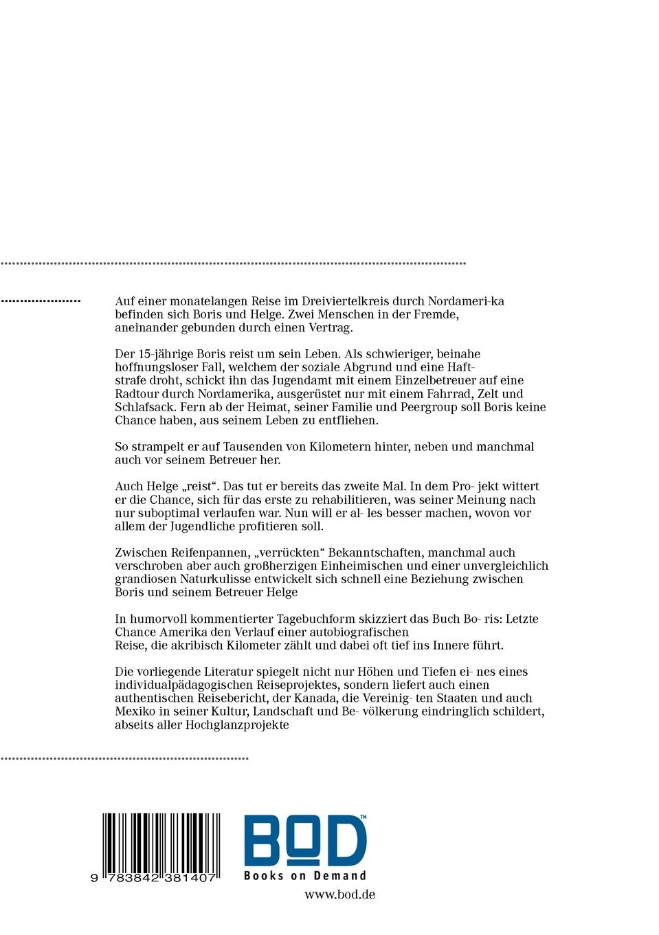 Rückseite: 9783842381407 | Boris: Letzte Chance Amerika | Helge Dahmen | Taschenbuch | 228 S.