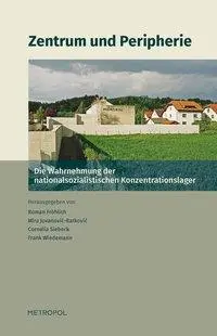 Cover: 9783863311407 | Zentrum und Peripherie | Roman Fröhlich (u. a.) | Taschenbuch | 2013