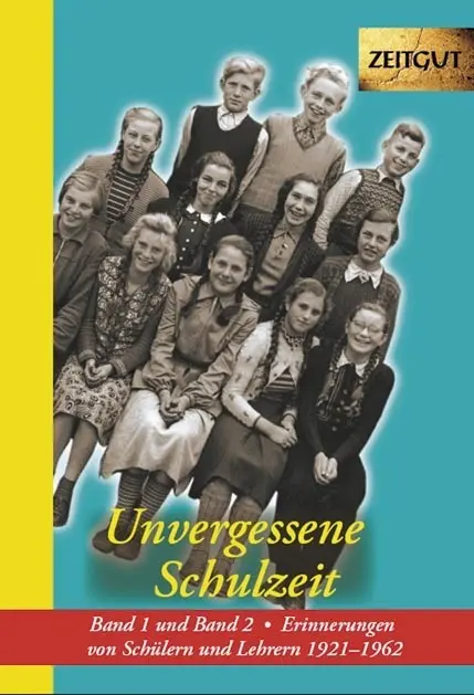 Cover: 9783866141407 | Unvergessene Schulzeit 1 und 2 | Jürgen Kleindienst | Buch | Zeitgut