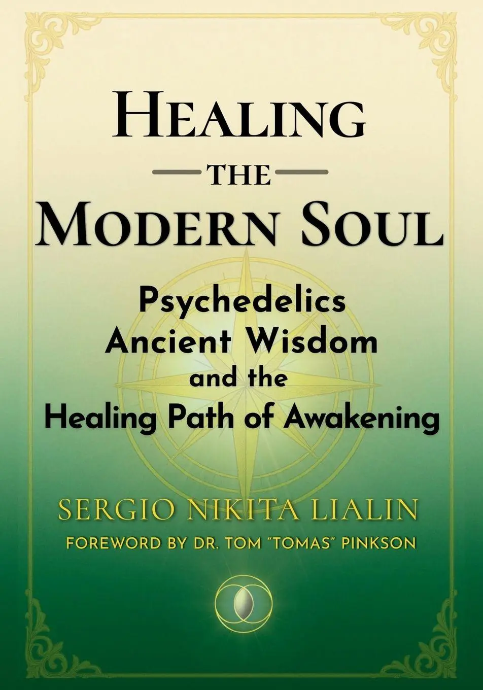 Cover: 9798999461407 | Healing the Modern Soul | Sergio Lialin | Taschenbuch | Englisch