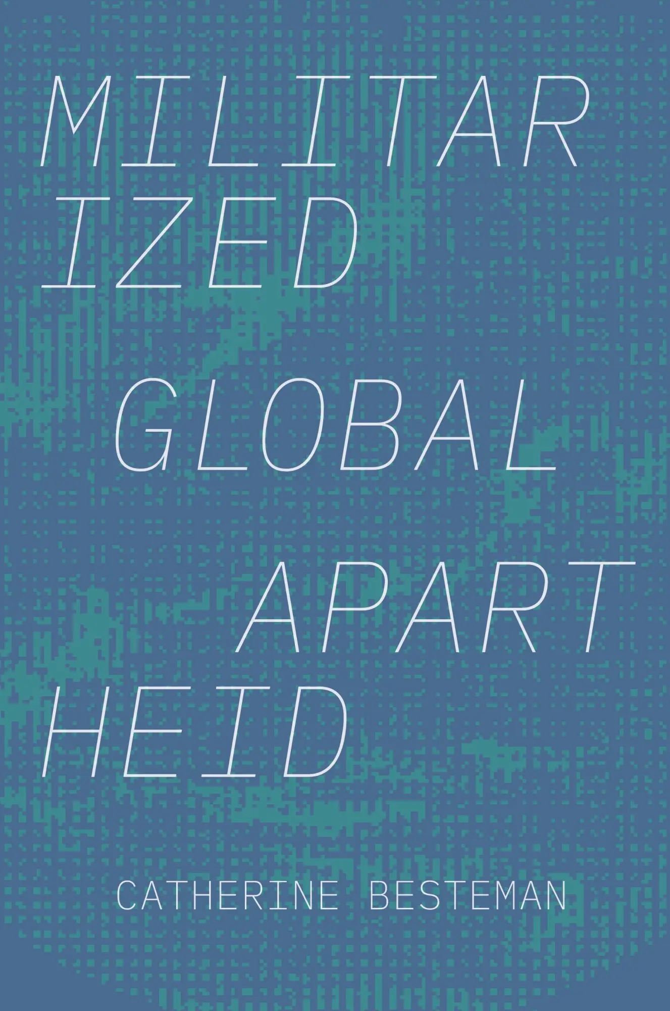 Cover: 9781478011507 | Militarized Global Apartheid | Catherine Besteman | Taschenbuch | 2020