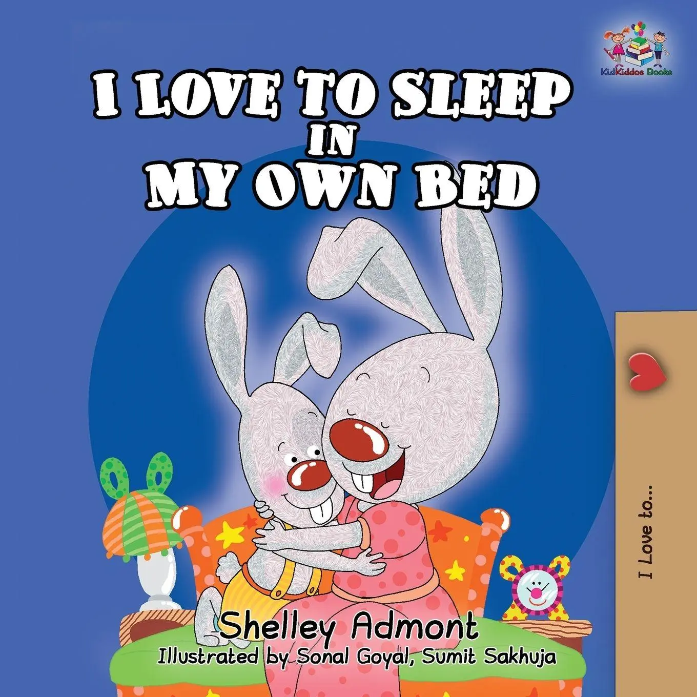 Cover: 9781525911507 | I Love to Sleep in My Own Bed | Shelley Admont (u. a.) | Taschenbuch