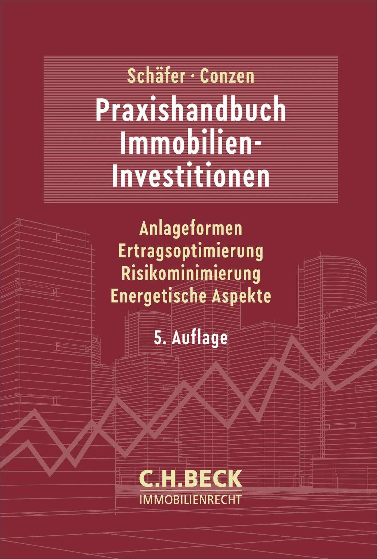 Cover: 9783406841507 | Praxishandbuch Immobilien-Investitionen | Jürgen Schäfer (u. a.)