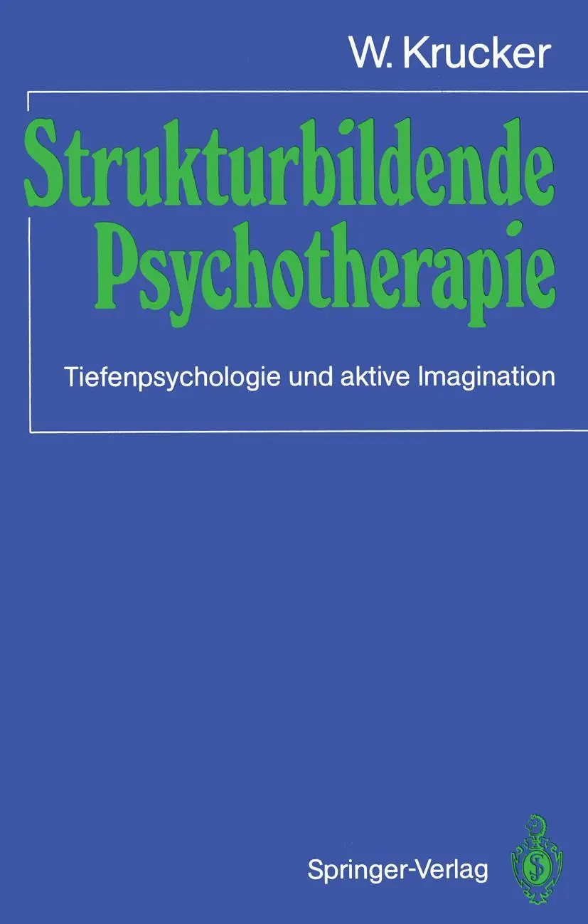 Cover: 9783540181507 | Strukturbildende Psychotherapie | W. Krucker | Taschenbuch | ix | 1987