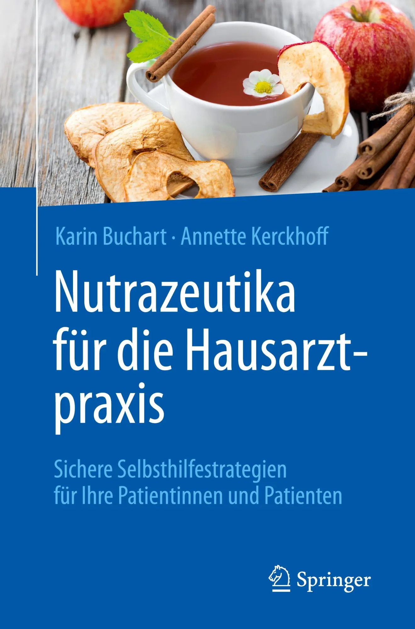 Cover: 9783662711507 | Nutrazeutika für die Hausarztpraxis | Karin Buchart (u. a.) | Buch