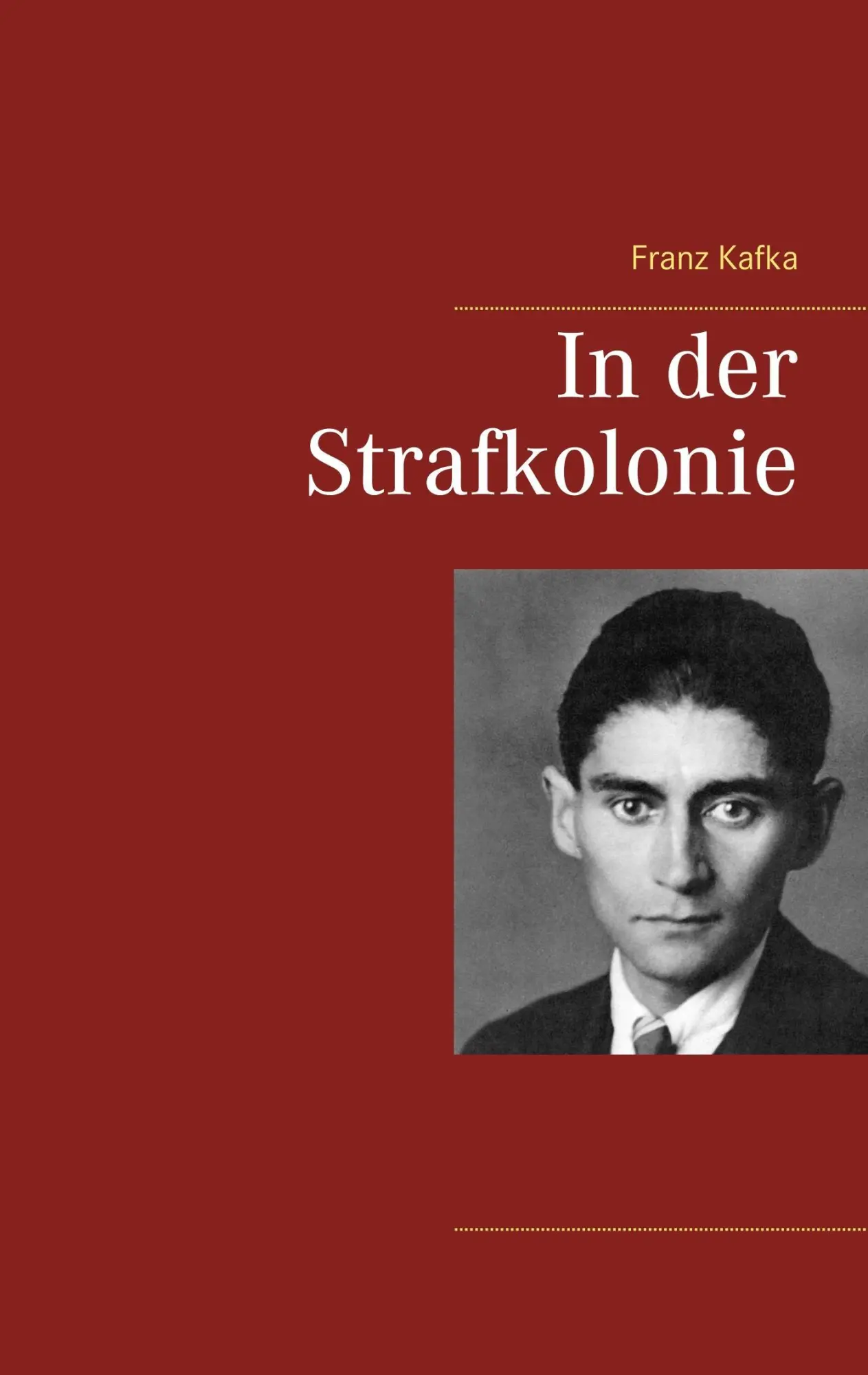 Cover: 9783746031507 | In der Strafkolonie | Franz Kafka | Taschenbuch | Paperback | 36 S.