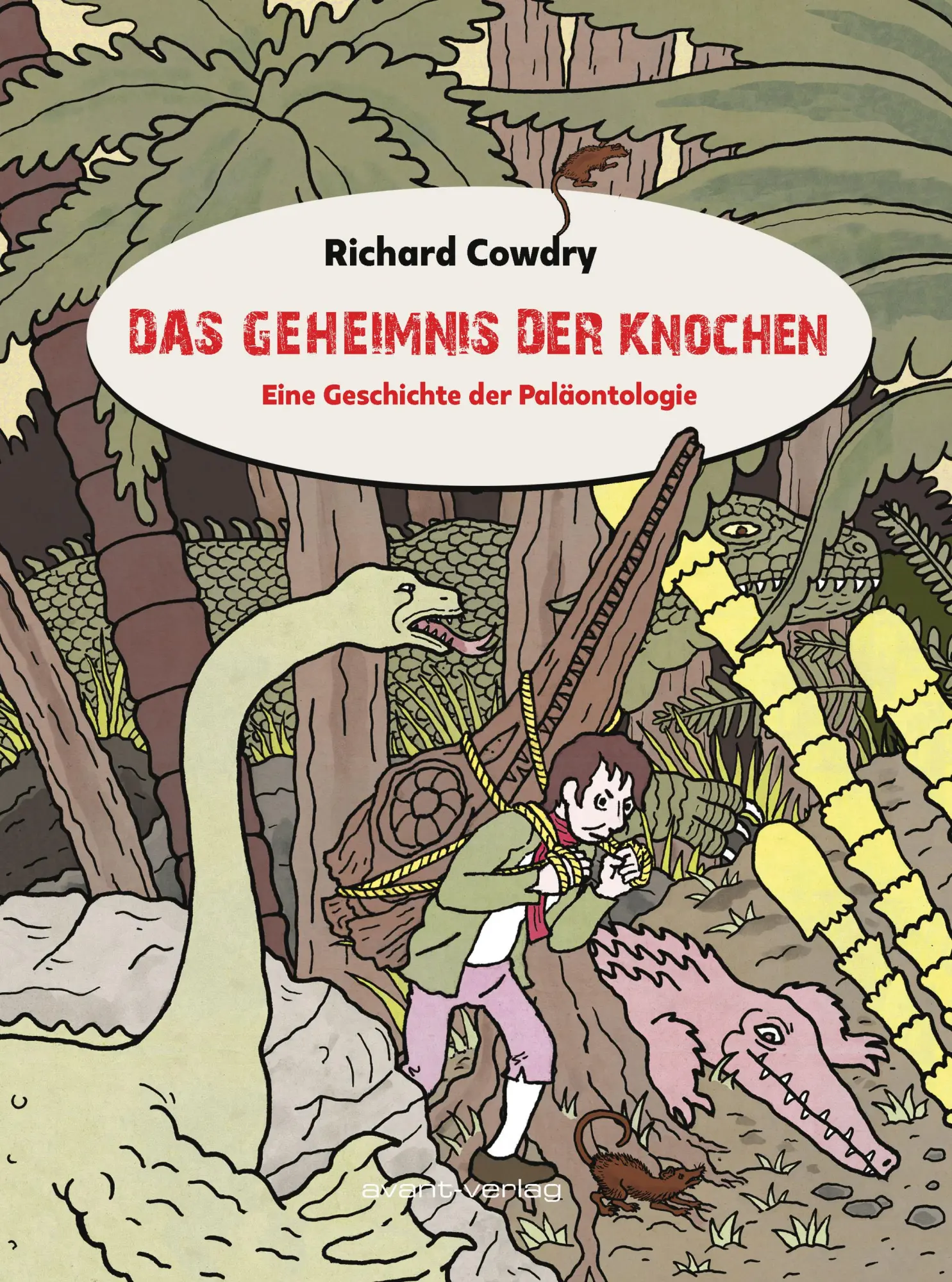 Cover: 9783964451507 | Das Geheimnis der Knochen | Eine Geschichte der Paläontologie | Cowdry