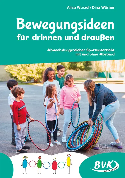 Cover: 9783965201507 | Bewegungsideen für drinnen und draußen | Dina Wörner (u. a.) | 60 S.