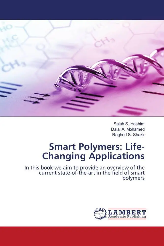 Cover: 9786206181507 | Smart Polymers: Life-Changing Applications | Salah S. Hashim (u. a.)
