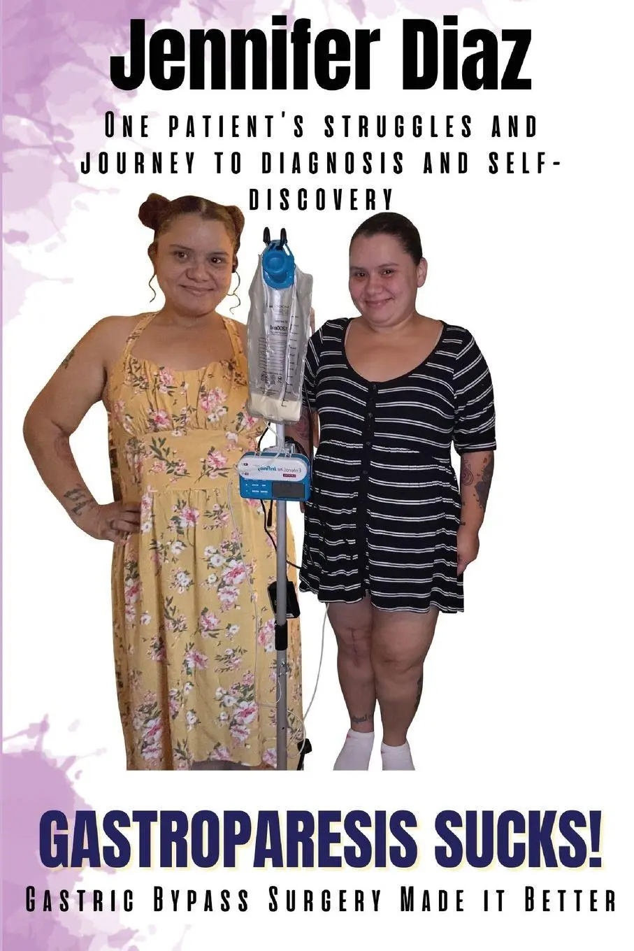 Cover: 9798986271507 | Gastroparesis Sucks! | Gastric Bypass Surgery Made it Better | Diaz
