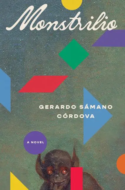 Cover: 9781638931607 | Monstrilio | A Novel | Gerardo Sámano Córdova | Taschenbuch | Englisch