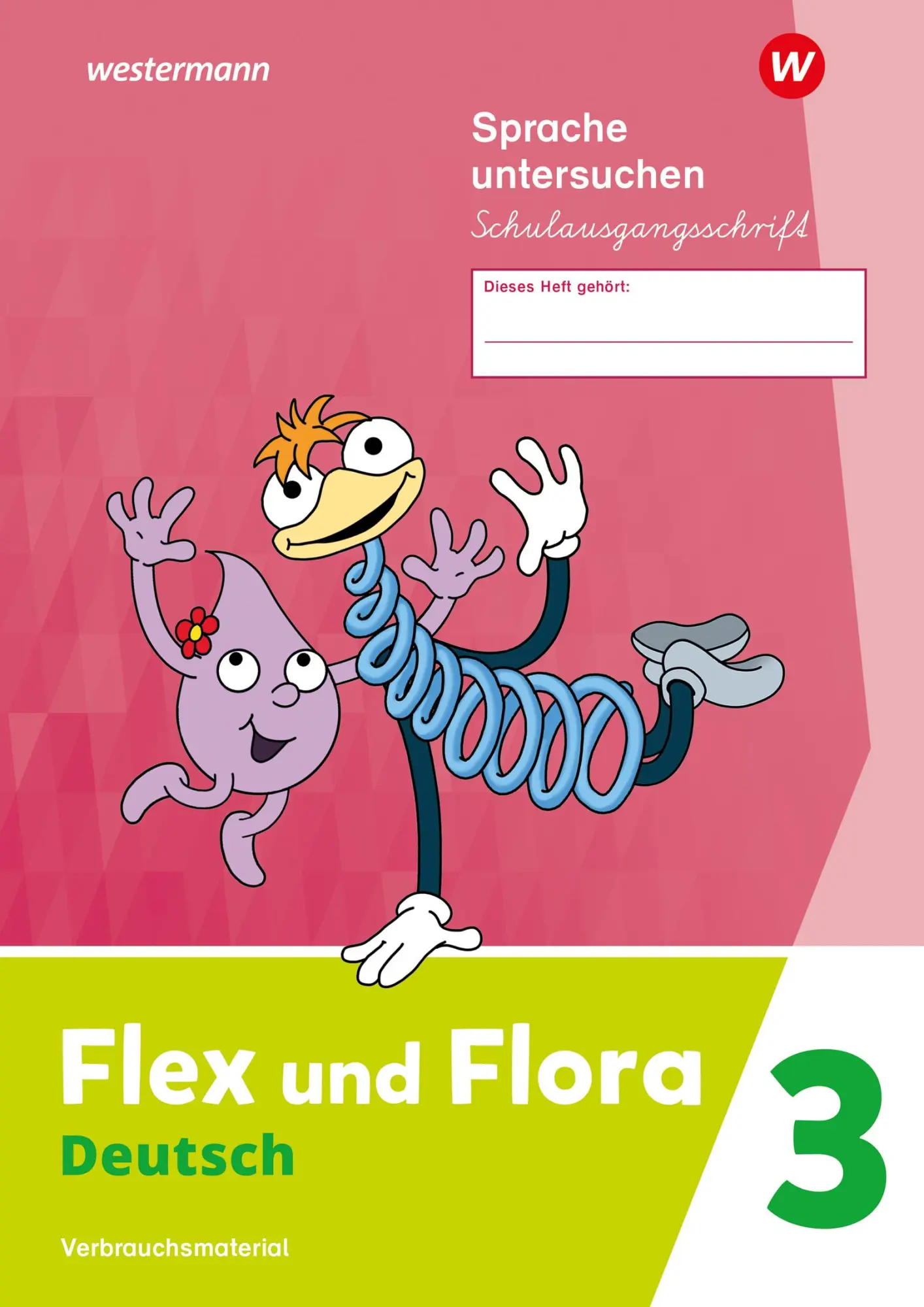 Cover: 9783141271607 | Flex und Flora 3. Heft Sprache untersuchen. (Schulausgangsschrift)...
