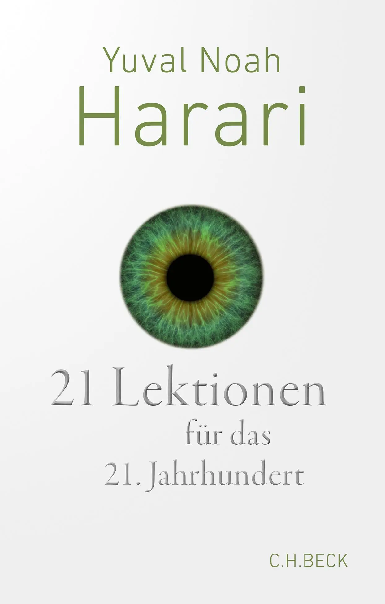 Cover: 9783406831607 | 21 Lektionen für das 21. Jahrhundert | Yuval Noah Harari | Taschenbuch