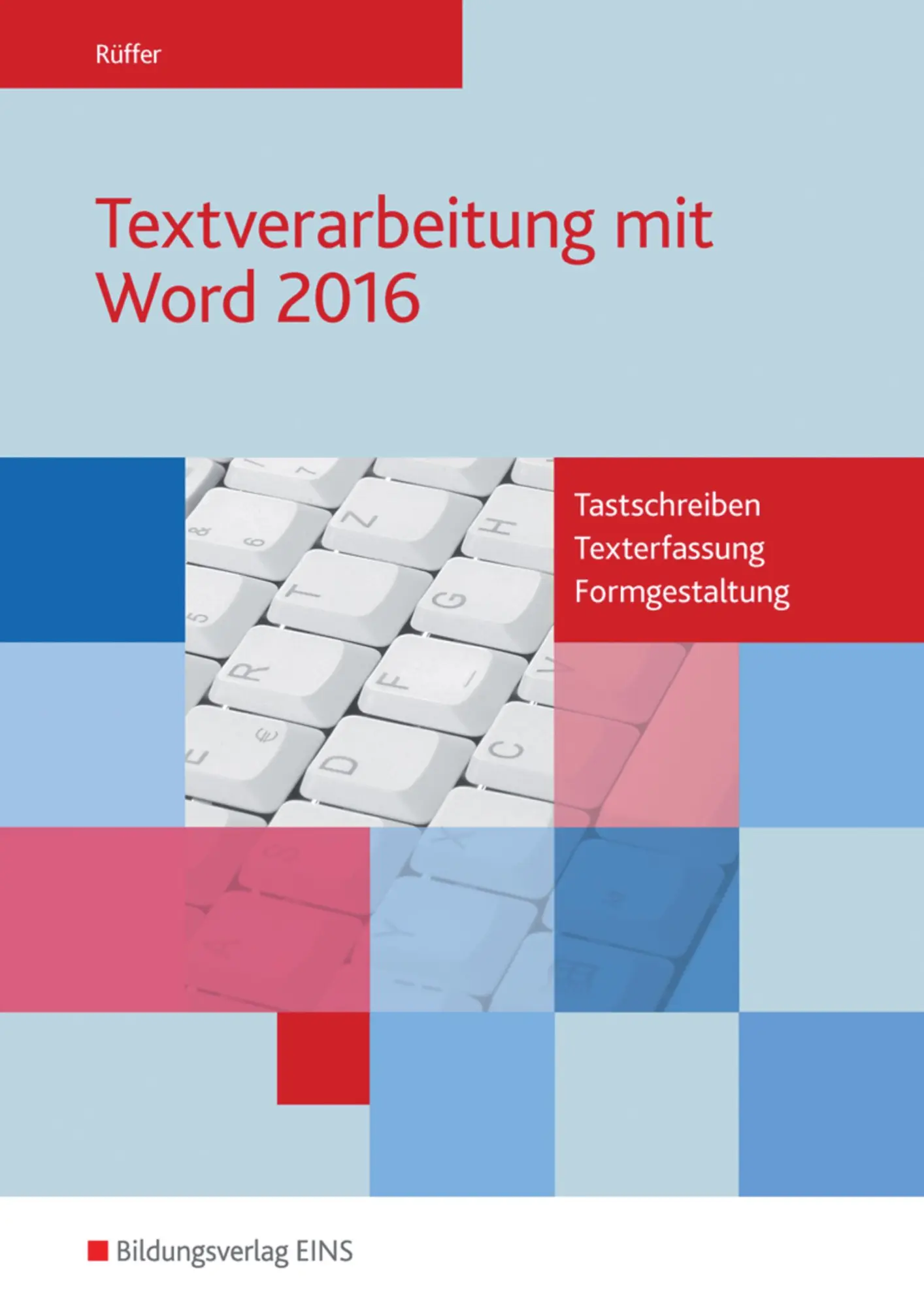 Cover: 9783427621607 | Textverarbeitung mit Word 2016 | Reinhard Rüffer | Buch | 88 S. | 2016