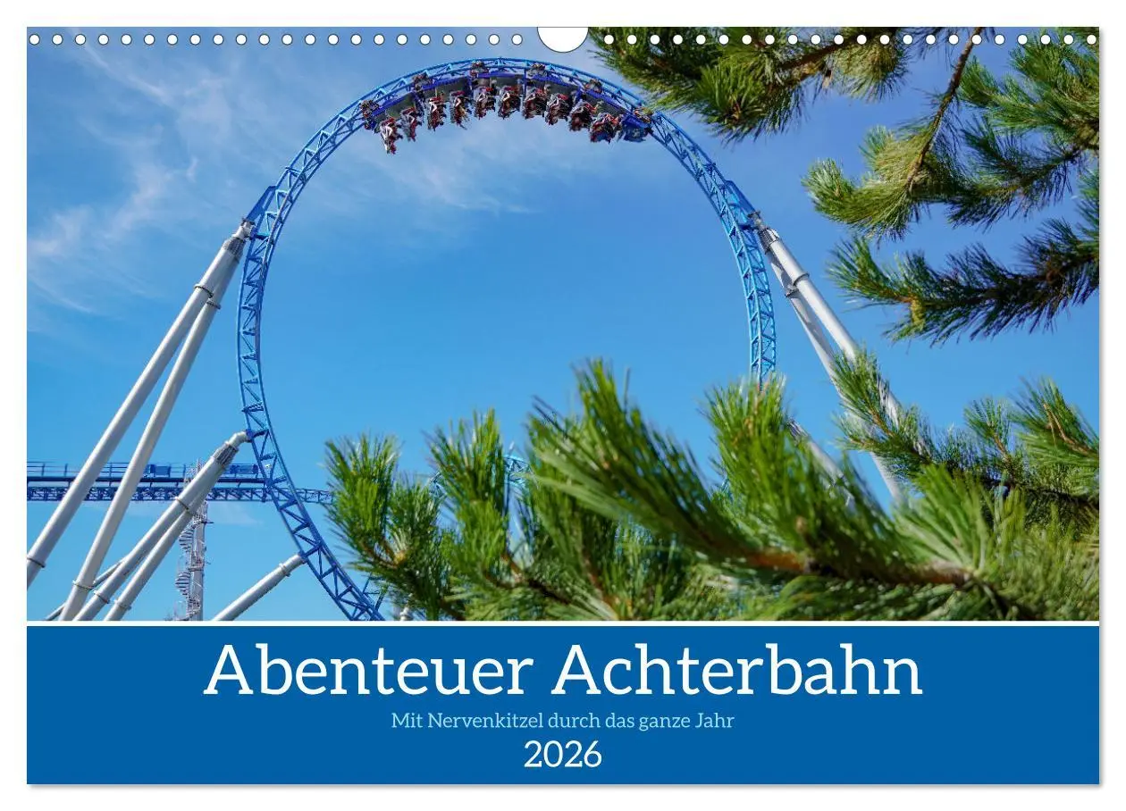 Cover: 9783457251607 | Abenteuer Achterbahn (Wandkalender 2026 DIN A3 quer), CALVENDO...